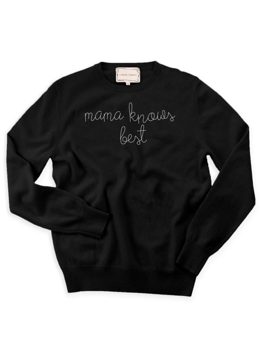 Lf Classic Lingua Franca NYC | Mama Knows Best Crewneck