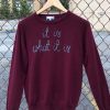 Lf Classic Lingua Franca NYC | It Is What It Is Crewneck Maroon